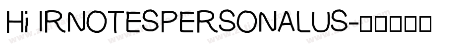 Hi IRNOTESPERSONALUS字体转换